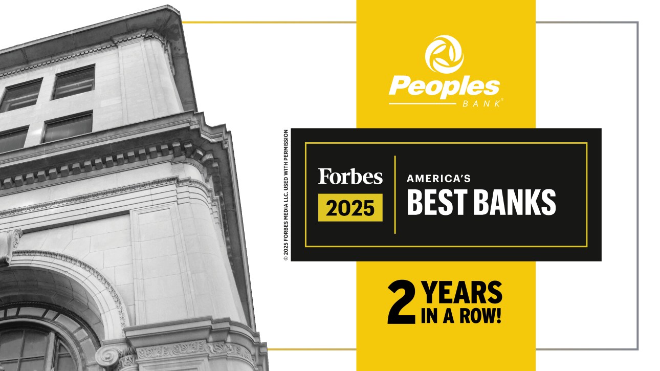 Peoples Bank is a Forbes 2025 America's Best Bank 2 years in a row!