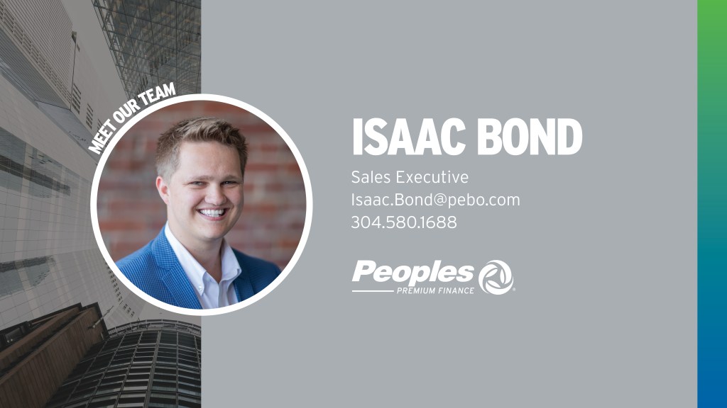 Meet the Team with image of Isaac Bond. Email isaac.bond@pebo.com or call 304.580.1688. Peoples Premium Finance logo.