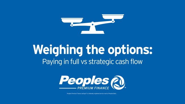 Imagery of a scale. Weighing the options: Paying in full versus strategic cash flow. Peoples Premium Finance logo.